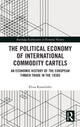 Book cover of: Political Economy of International Commodity Cartels. By: Elina Kuorelahti