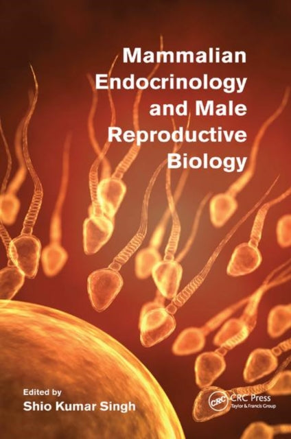 Book cover of: Mammalian Endocrinology and Male Reproductive Biology