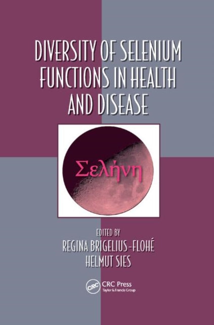 Book cover of: Diversity of Selenium Functions in Health and Disease. By: Regina Brigelius-Flohe