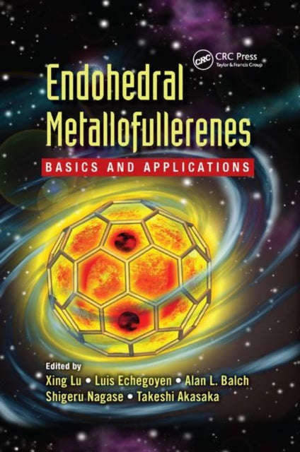 Book cover of: Endohedral Metallofullerenes. By: Xing Lu
