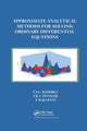 Book cover of: Approximate Analytical Methods for Solving Ordinary Differential Equations. By: T. S. L Radhika