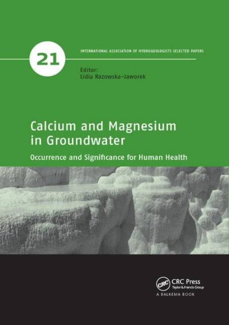 Book cover of: Calcium and Magnesium in Groundwater. By: Lidia Razowska-Jaworek
