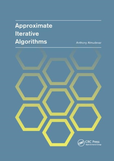 Book cover of: Approximate Iterative Algorithms. By: Anthony Almudevar