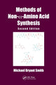 Book cover of: Methods of Non-a-Amino Acid Synthesis. By: Michael Bryant Smith