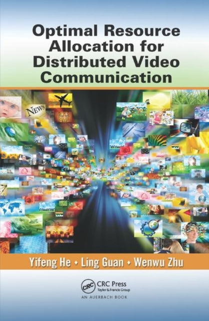 Book cover of: Optimal Resource Allocation for Distributed Video Communication. By: Yifeng He