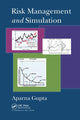 Book cover of: Risk Management and Simulation. By: Aparna Gupta