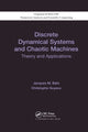 Book cover of: Discrete Dynamical Systems and Chaotic Machines. By: Jacques Bahi