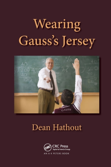 Book cover of: Wearing Gauss’s Jersey. By: Dean Hathout