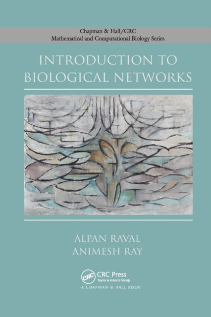 Book cover of: Introduction to Biological Networks. By: Alpan Raval