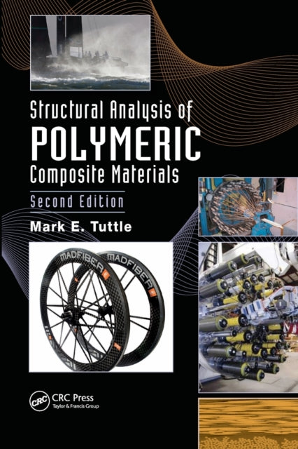 Book cover of: Structural Analysis of Polymeric Composite Materials. By: M. E. Tuttle
