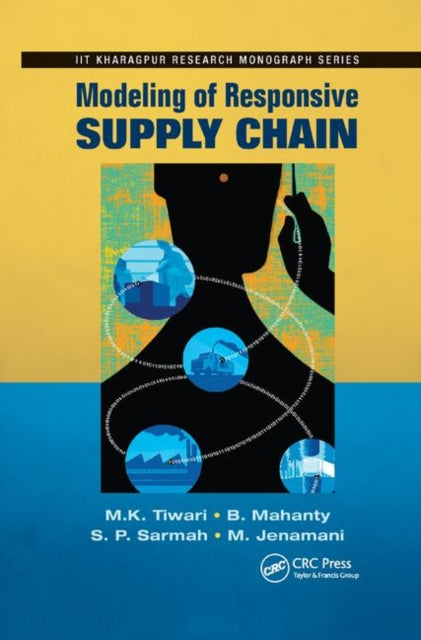 Book cover of: Modeling of Responsive Supply Chain. By: M. K. Tiwari