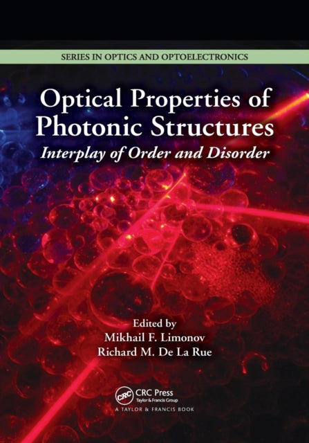 Book cover of: Optical Properties of Photonic Structures. By: Mikhail F. Limonov