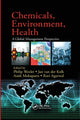 Book cover of: Chemicals, Environment, Health. By: Philip Wexler