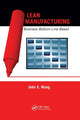 Book cover of: Lean Manufacturing. By: John X. Wang