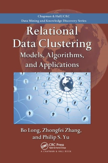 Book cover of: Relational Data Clustering. By: Bo Long