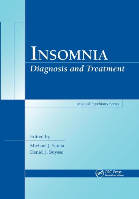Book cover of: Insomnia. By: Michael J. Sateia