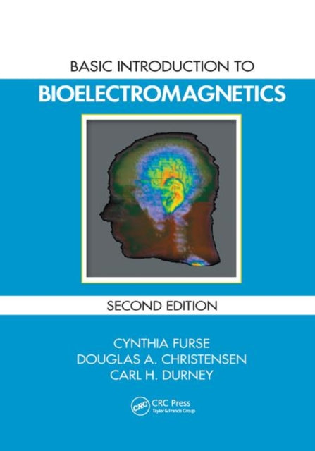 Book cover of: Basic Introduction to Bioelectromagnetics. By: Cynthia Furse