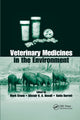 Book cover of: Veterinary Medicines in the Environment. By: Mark Crane