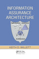 Book cover of: Information Assurance Architecture. By: Keith D. Willett