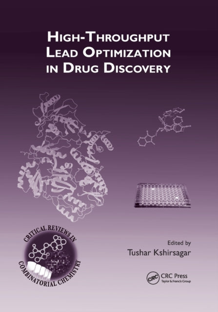 Book cover of: High-Throughput Lead Optimization in Drug Discovery. By: Tushar Kshirsagar