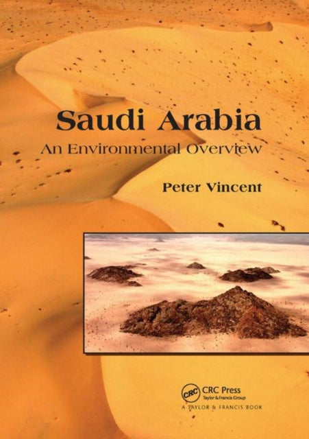 Book cover of: Saudi Arabia: An Environmental Overview. By: Peter J. Vincent