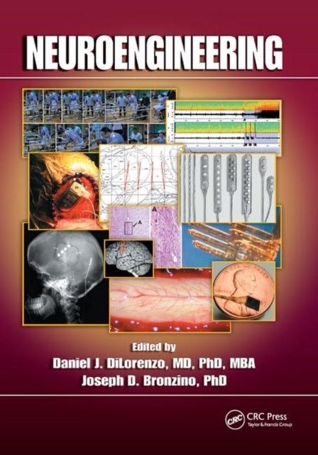 Book cover of: Neuroengineering. By: Daniel J. DiLorenzo