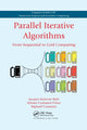 Book cover of: Parallel Iterative Algorithms. By: Jacques Mohcine Bahi