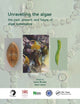 Book cover of: Unravelling the algae. By: Juliet Brodie