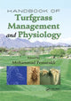 Book cover of: Handbook of Turfgrass Management and Physiology. By: Mohammad Pessarakli