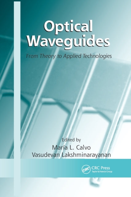 Book cover of: Optical Waveguides. By: María L. Calvo