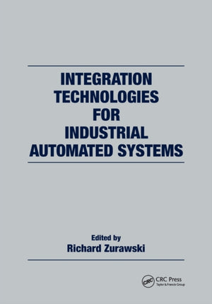 Integration Technologies for Industrial Automated Systems