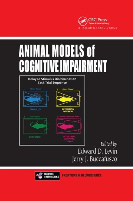 Book cover of: Animal Models of Cognitive Impairment. By: Edward D. Levin