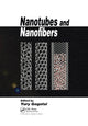 Book cover of: Nanotubes and Nanofibers. By: Yury Gogotsi