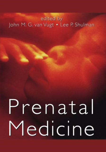 Book cover of: Prenatal Medicine. By: John M. G. van Vugt
