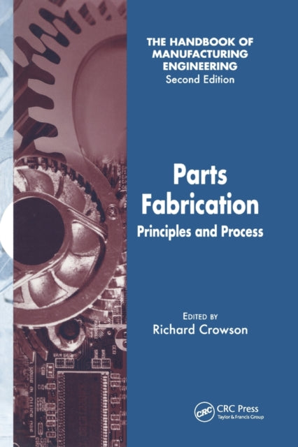 Book cover of: Parts Fabrication. By: Richard Crowson