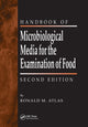 Book cover of: Handbook of Microbiological Media for the Examination of Food. By: Ronald M. Atlas