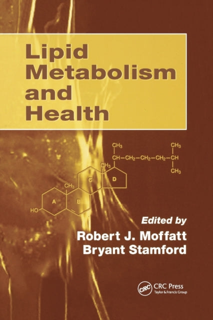 Book cover of: Lipid Metabolism and Health. By: Robert J. Moffatt