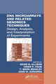 Book cover of: DNA Microarrays and Related Genomics Techniques. By: David B. Allison