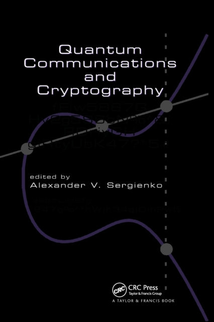 Book cover of: Quantum Communications and Cryptography. By: Alexander V. Sergienko