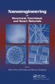 Book cover of: Nanoengineering of Structural, Functional and Smart Materials. By: Mark J. Schulz