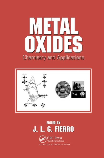 Book cover of: Metal Oxides. By: J. L. G. Fierro