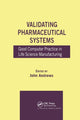 Book cover of: Validating Pharmaceutical Systems. By: John Andrews