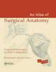 Book cover of: Atlas of Surgical Anatomy. By: Alain C. Masquelet