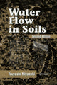 Book cover of: Water Flow In Soils. By: Tsuyoshi Miyazaki