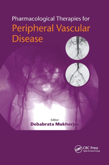 Book cover of: Pharmacological Therapies for Peripheral Vascular Disease. By: Debabrata Mukherjee