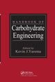 Book cover of: Handbook of Carbohydrate Engineering. By: Kevin J. Yarema