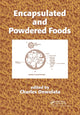 Book cover of: Encapsulated and Powdered Foods. By: Charles Onwulata