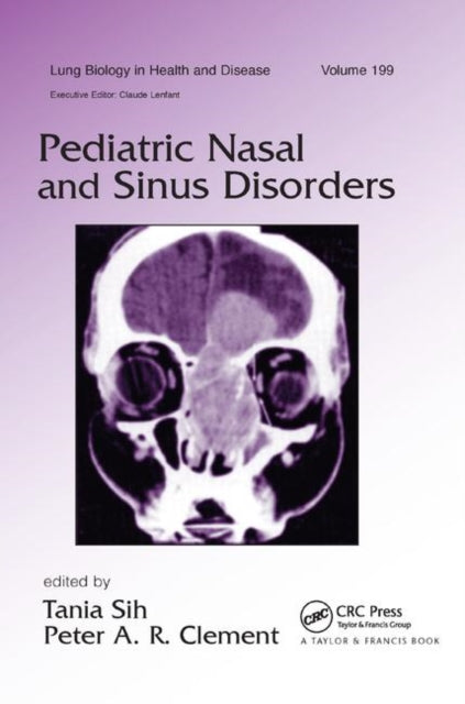 Book cover of: Pediatric Nasal and Sinus Disorders. By: Tania Sih