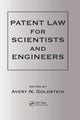 Book cover of: Patent Laws for Scientists and Engineers. By: Avery N. Goldstein