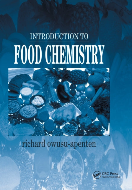 Book cover of: Introduction to Food Chemistry. By: Richard Owusu-Apenten